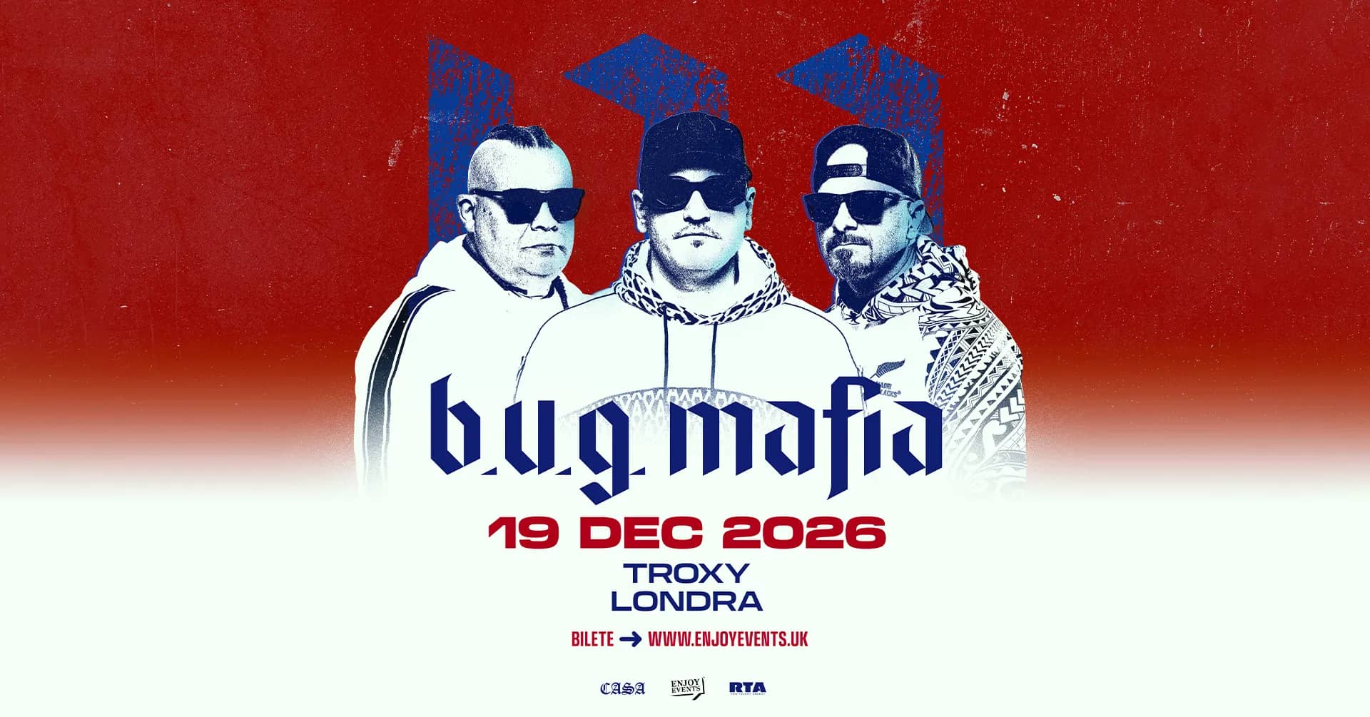 B.U.G. MAFIA | LONDON (Troxy) | 19.12.2026