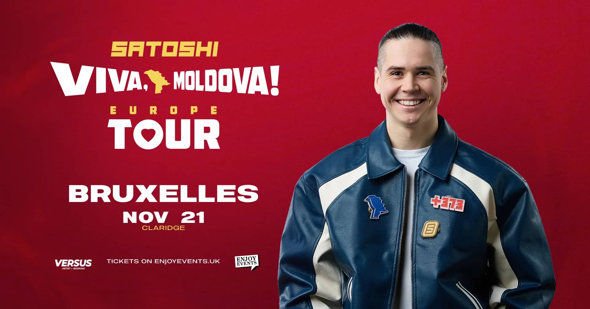 SATOSHI | VIVA MOLDOVA EUROPE TOUR | BRUXELLES | 21.11.2026