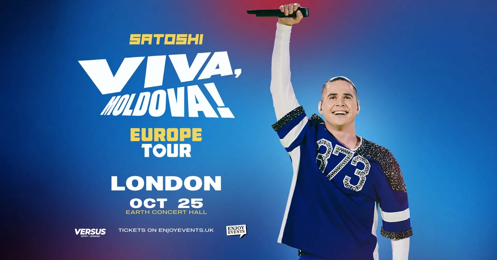 SATOSHI | VIVA MOLDOVA EUROPE TOUR | LONDRA | 25.10.2026